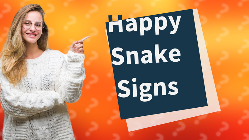 Happy Snake Signs