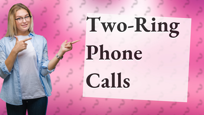 Two-Ring Phone Calls
