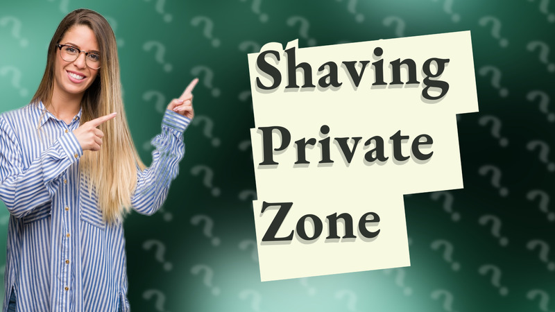 Shaving Private Zone