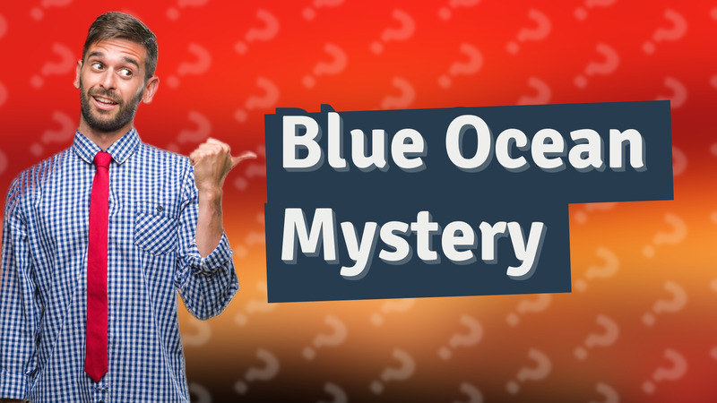 Blue Ocean Mystery