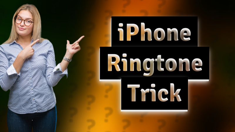 iPhone Ringtone Trick