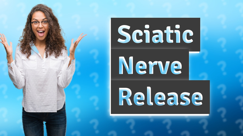 Sciatic Nerve Release
