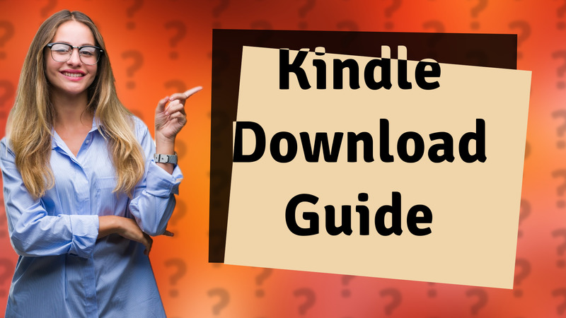 Kindle Download Guide