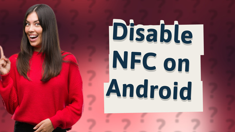 Disable NFC on Android