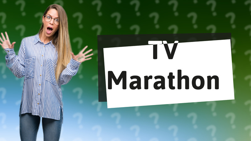 TV Marathon
