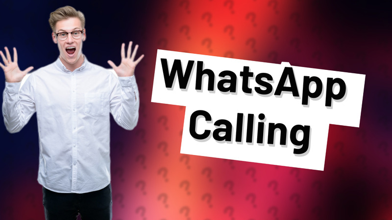 WhatsApp Calling