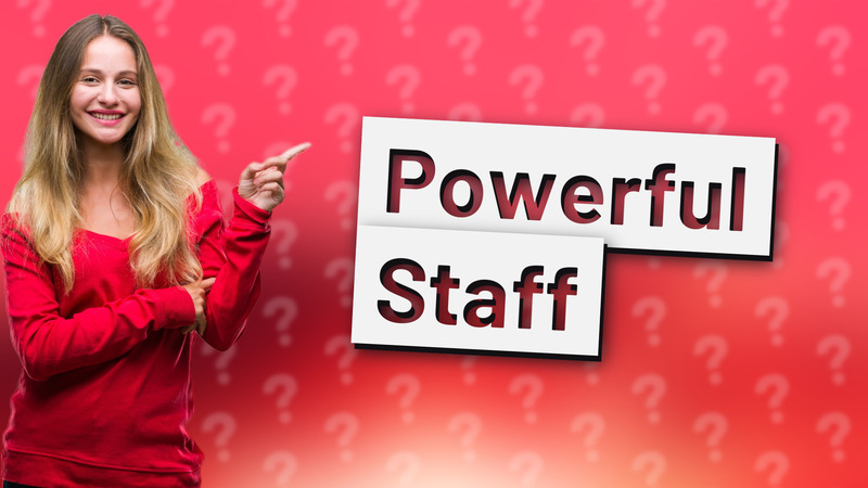Powerful Staff