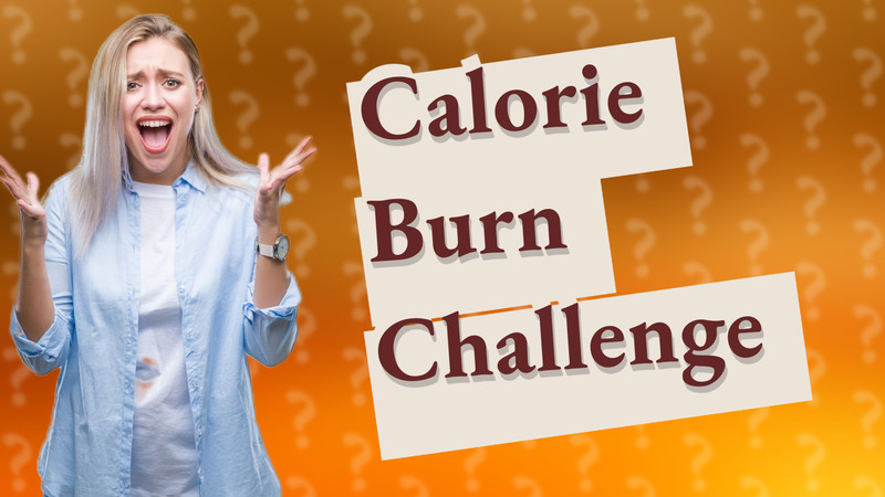Calorie Burn Challenge