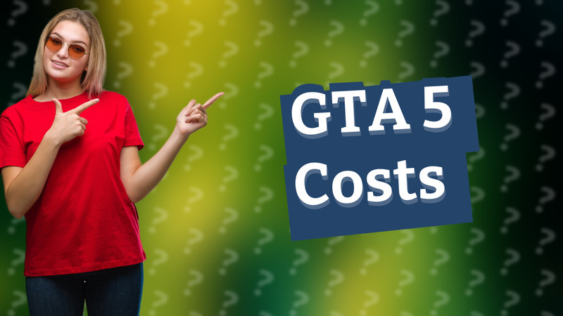 GTA 5 Costs