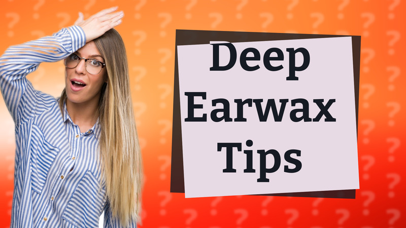 Deep Earwax Tips