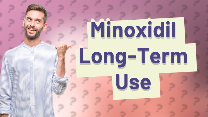 Minoxidil Long-Term Use