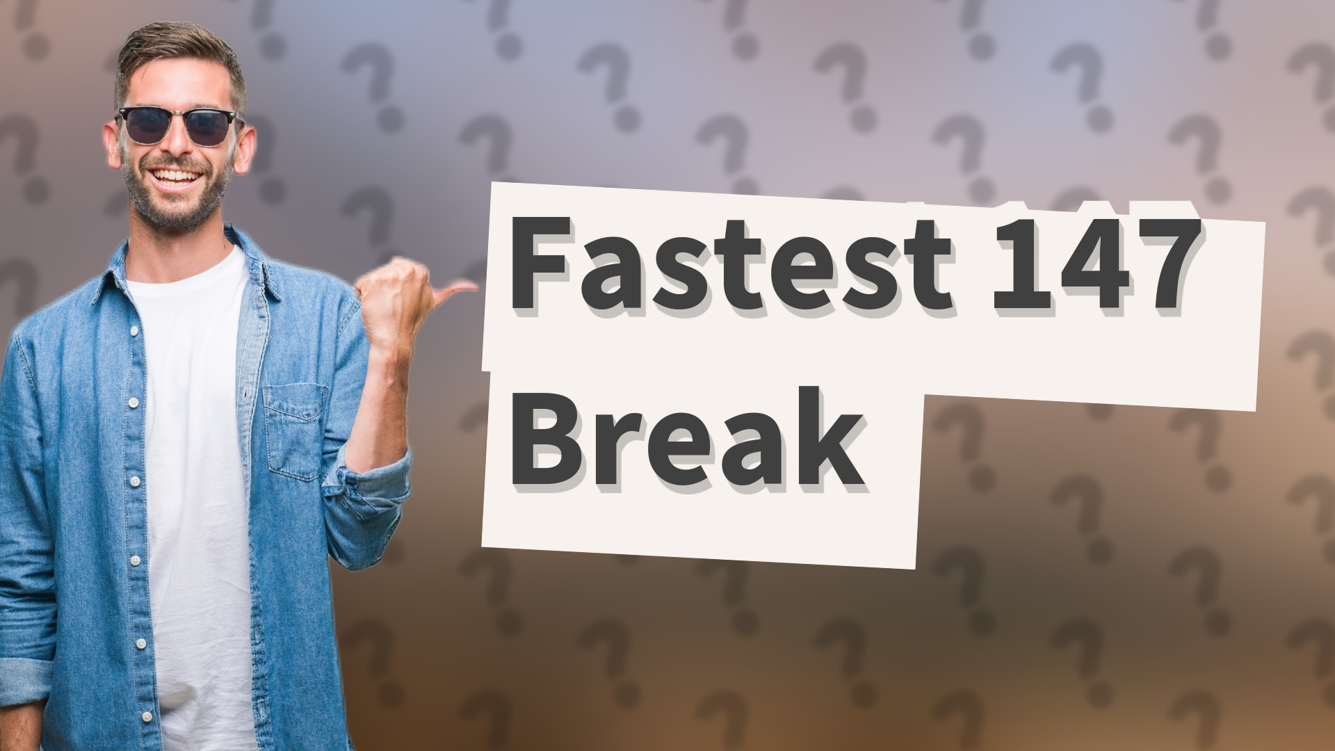 Fastest 147 Break