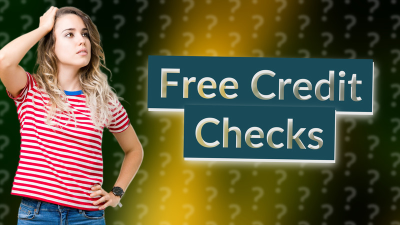 Free Credit Checks