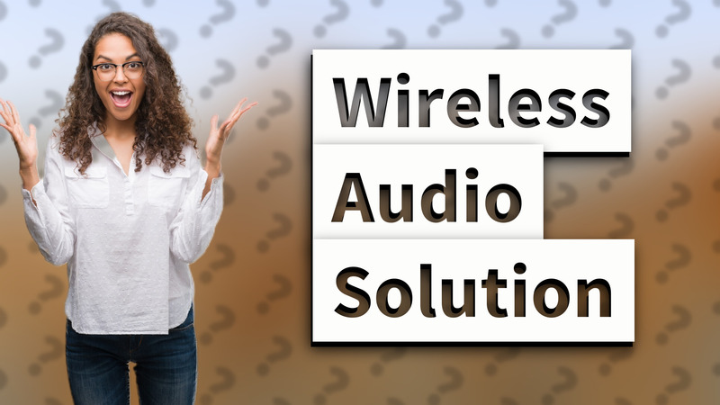 Wireless Audio Solution
