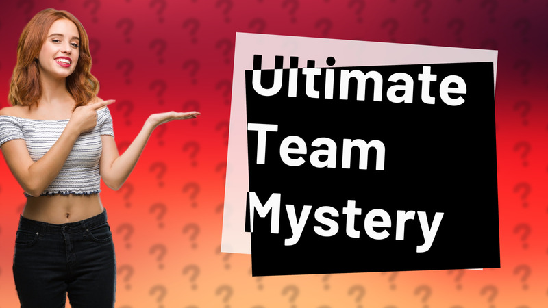 Ultimate Team Mystery