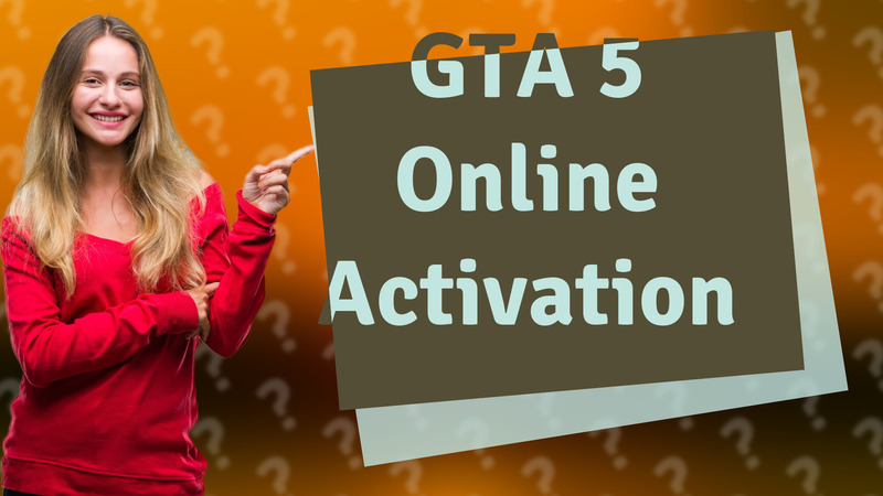 GTA 5 Online Activation