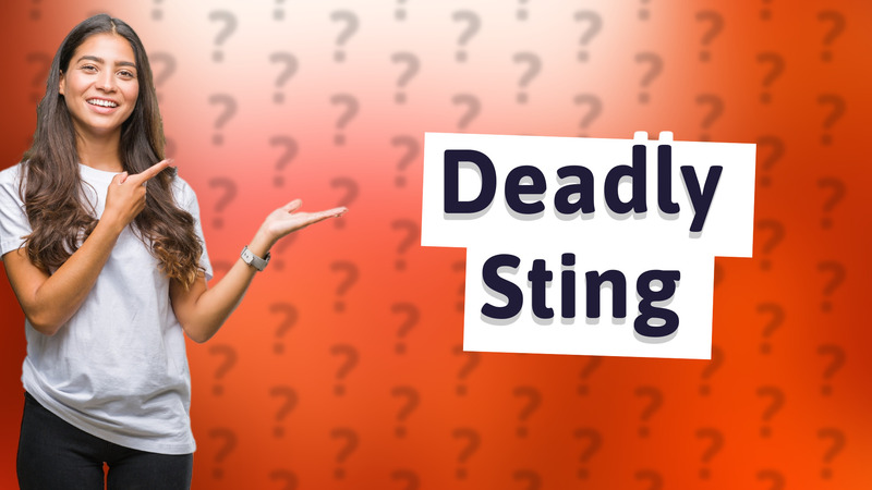 Deadly Sting