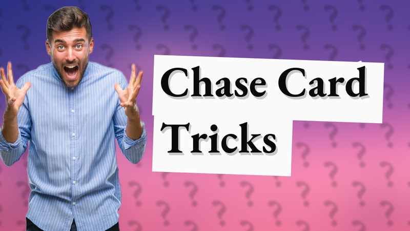 Chase Card Tricks