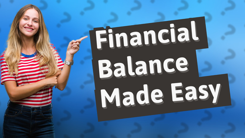 Financial Balance Made Easy