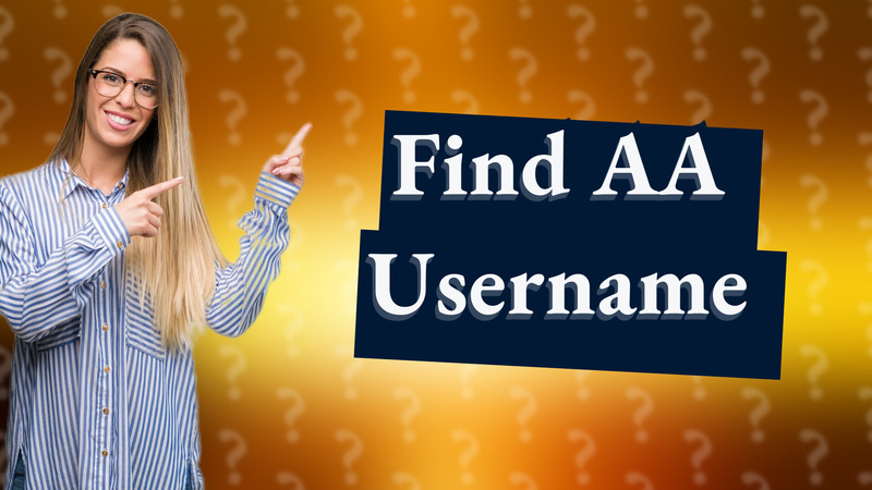 Find AA Username