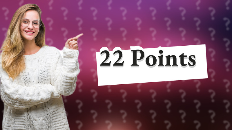 22 Points