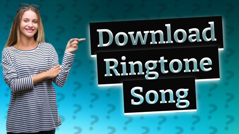 Download Ringtone Song