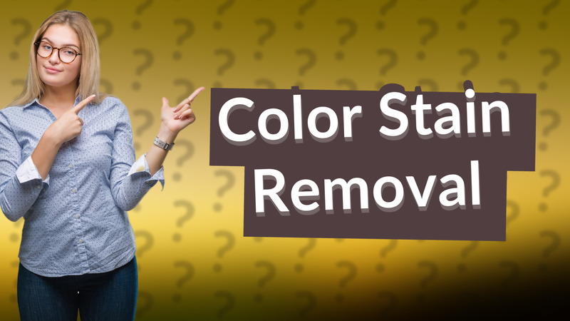 Color Stain Removal