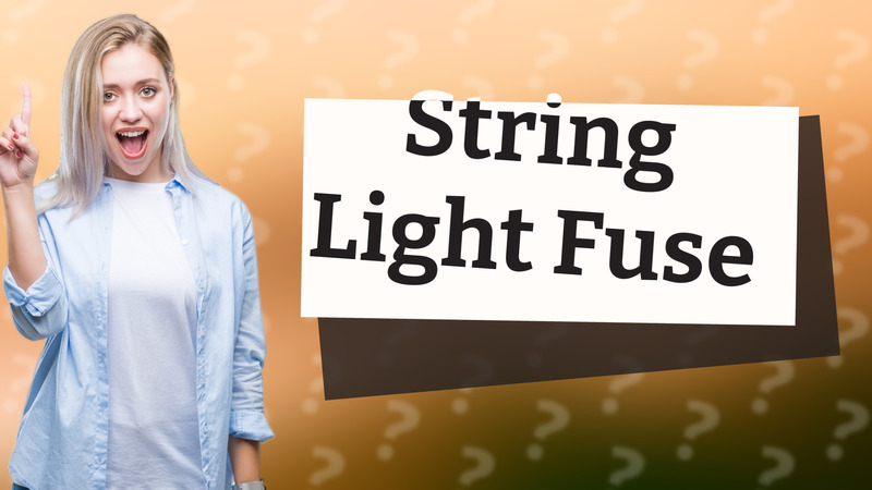 String Light Fuse
