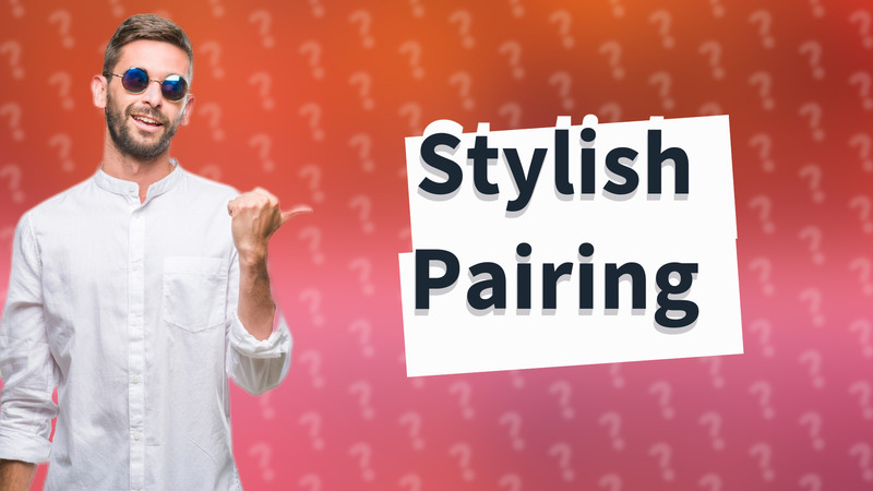 Stylish Pairing