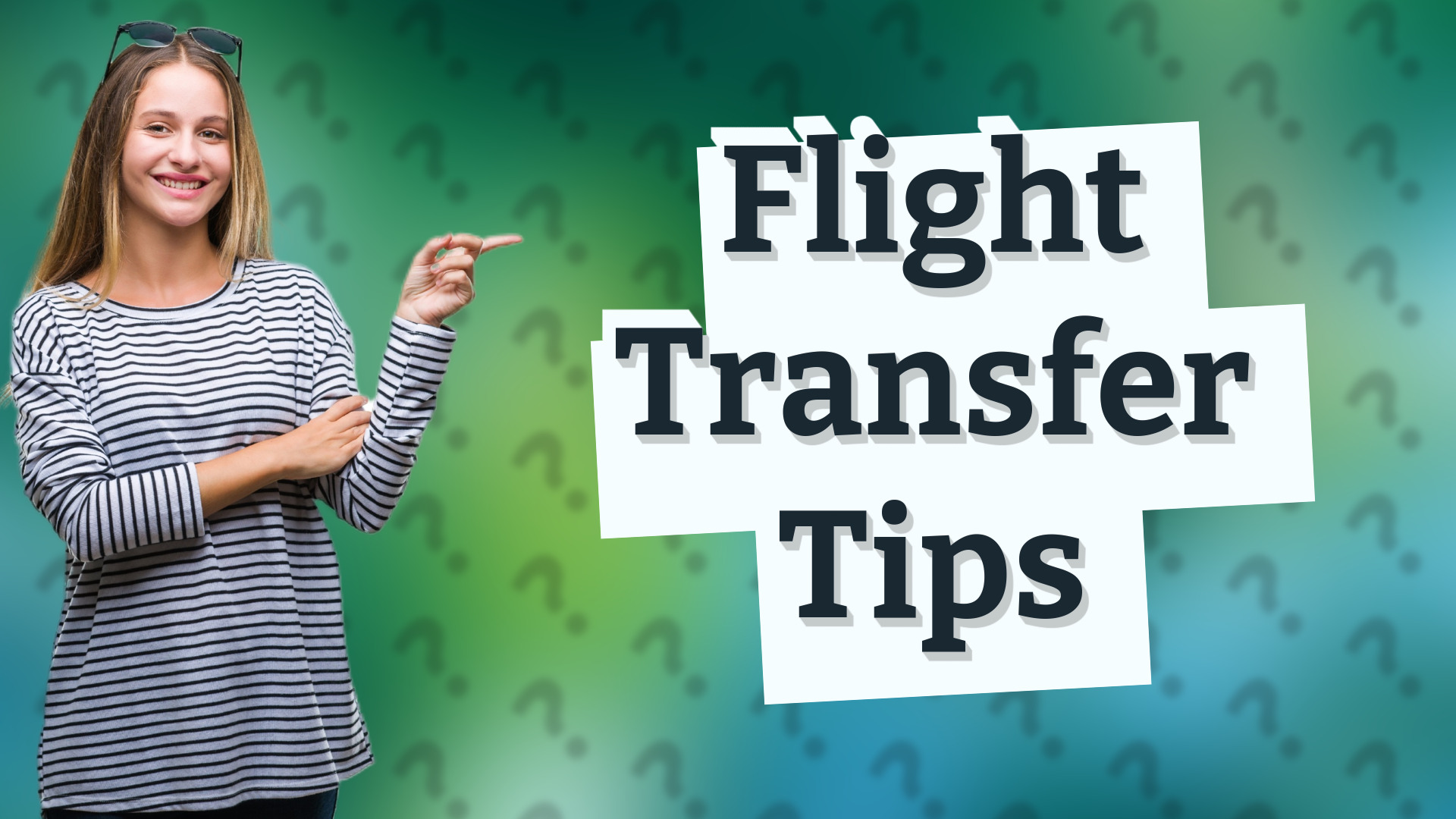 Flight Transfer Tips