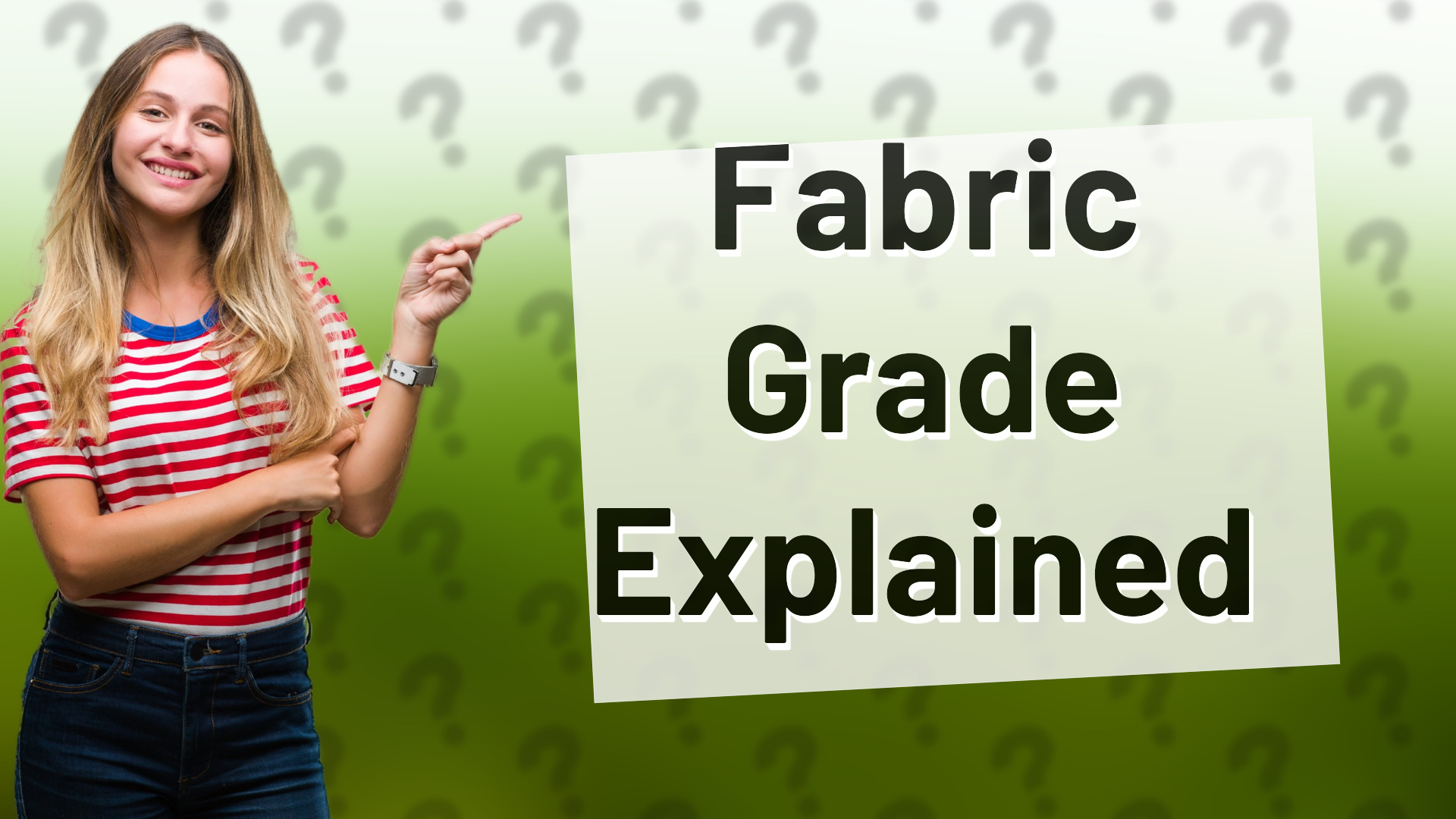 Fabric Grade Explained