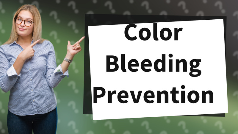 Color Bleeding Prevention