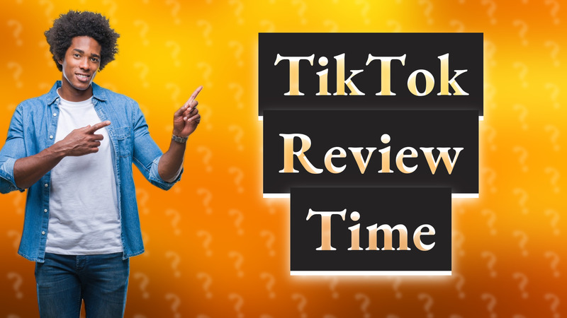 TikTok Review Time