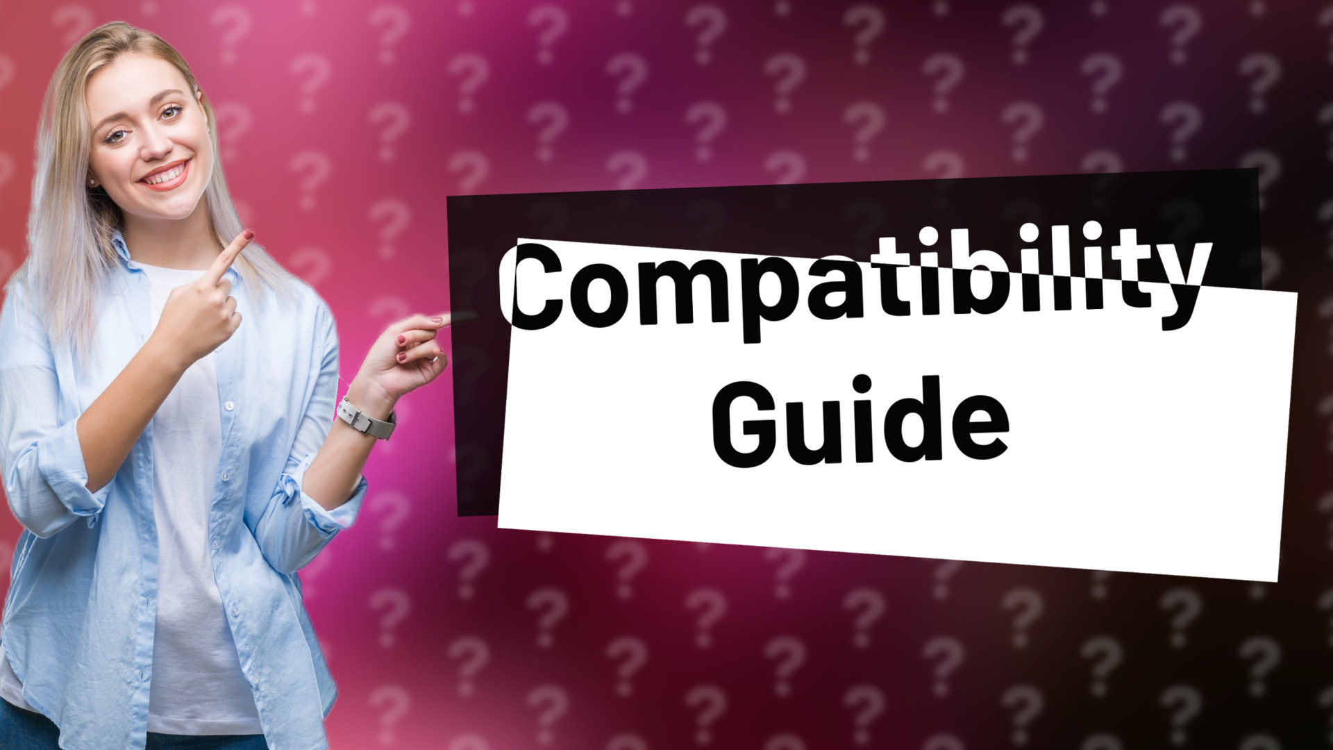 Compatibility Guide
