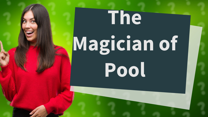 The Magician of Pool