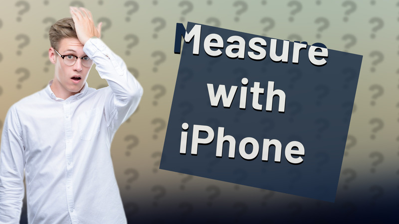 Measure with iPhone