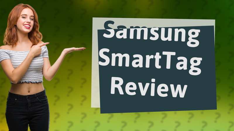 Samsung SmartTag Review