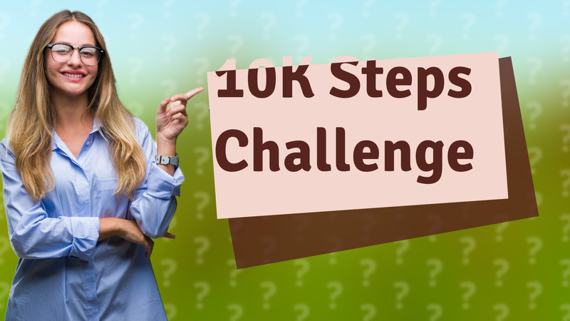 10K Steps Challenge