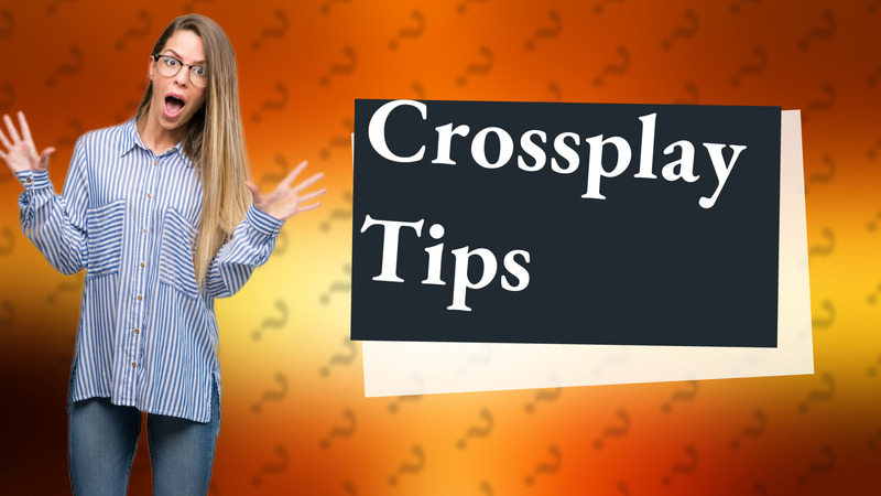 Crossplay Tips