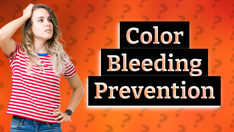 Color Bleeding Prevention