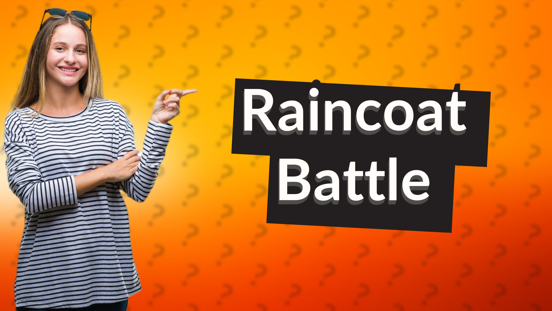 Raincoat Battle