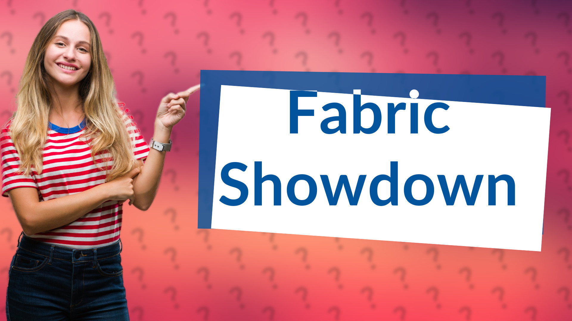 Fabric Showdown