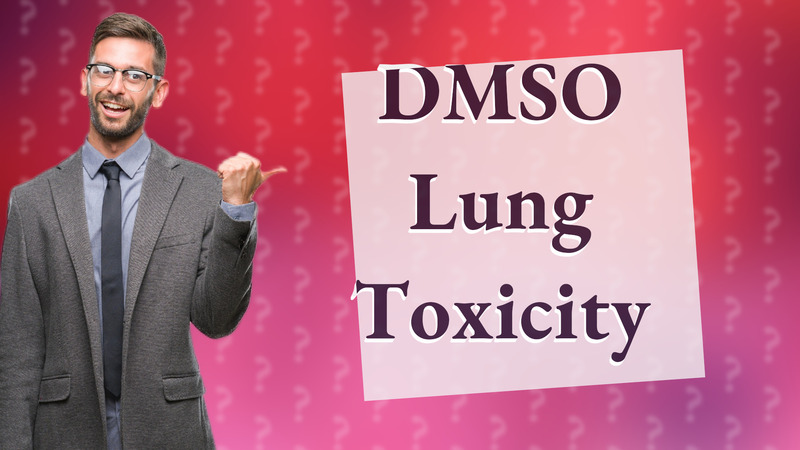 DMSO Lung Toxicity