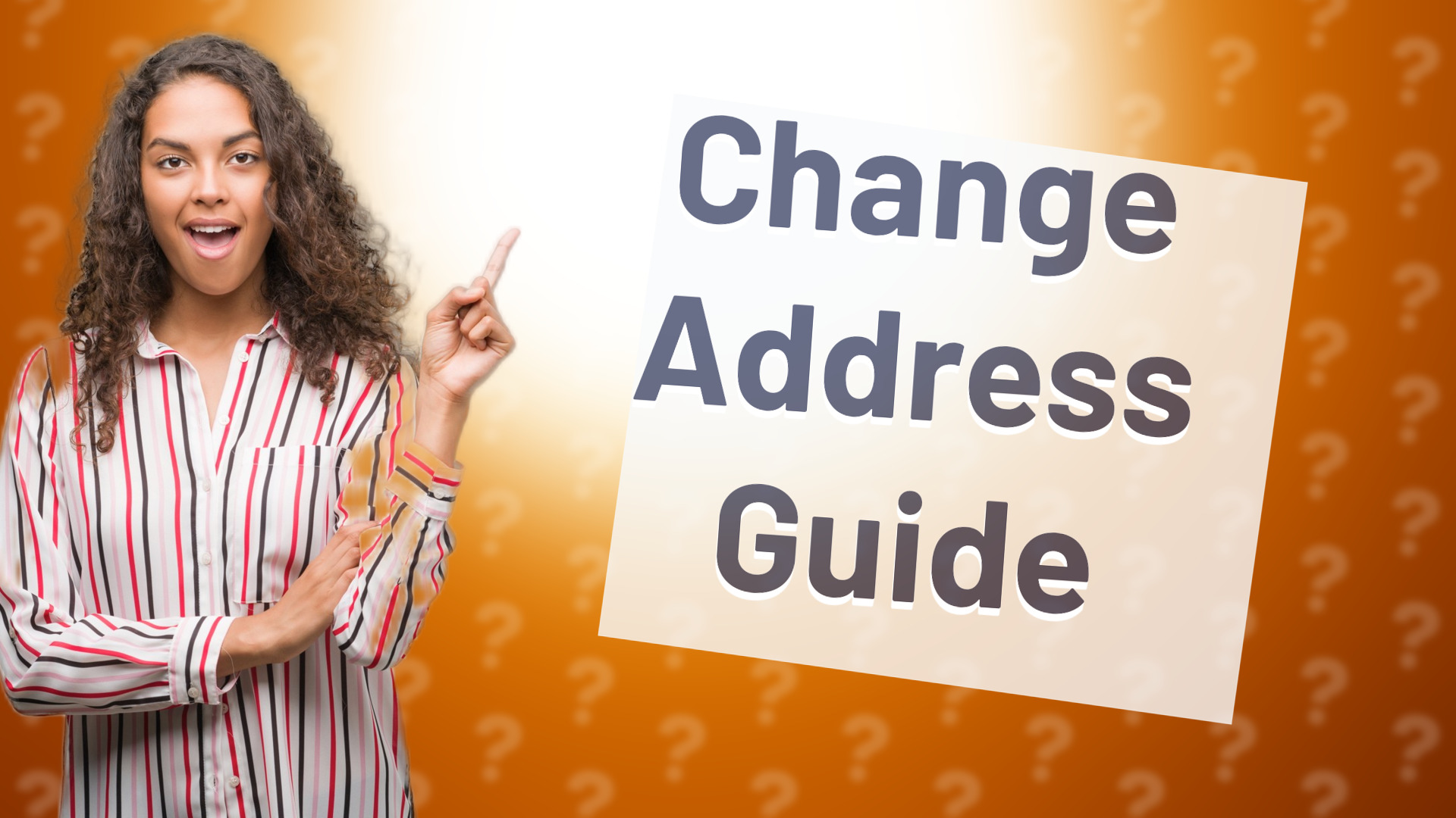 Change Address Guide