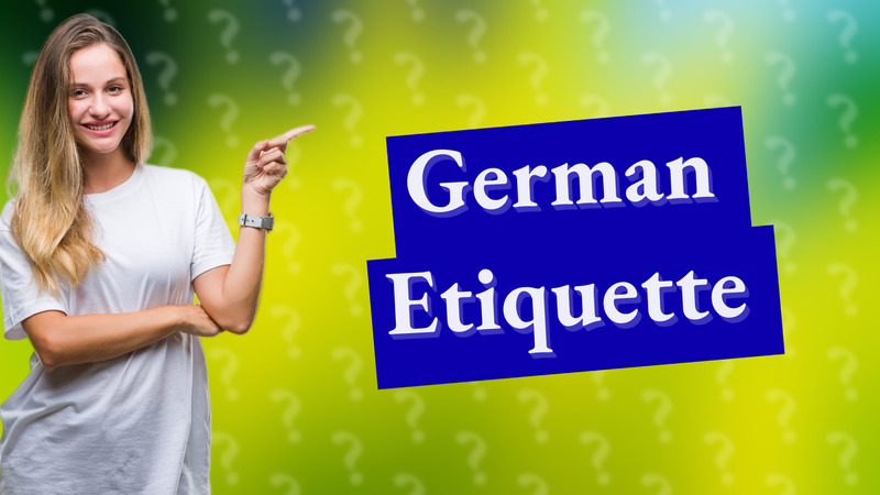 German Etiquette