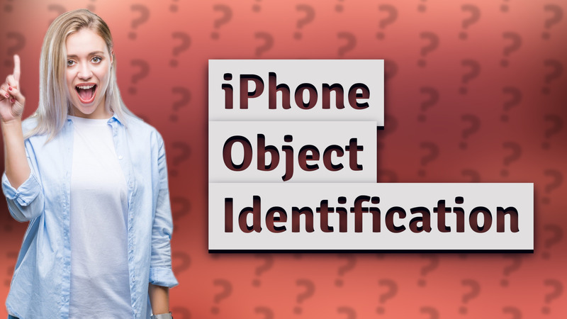 iPhone Object Identification