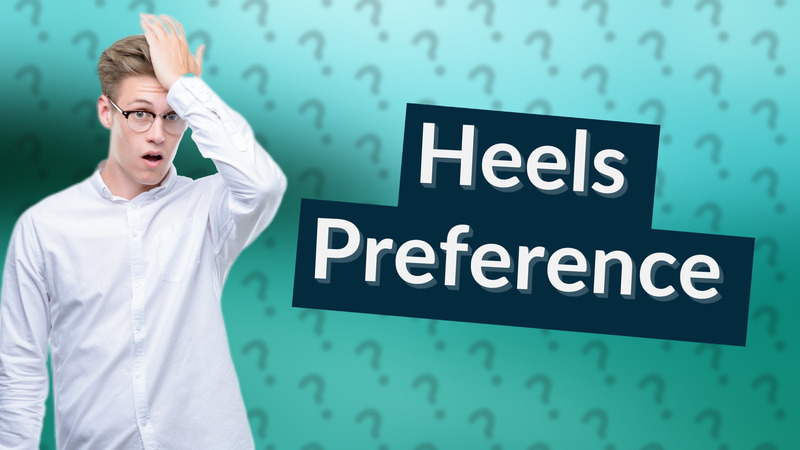 Heels Preference