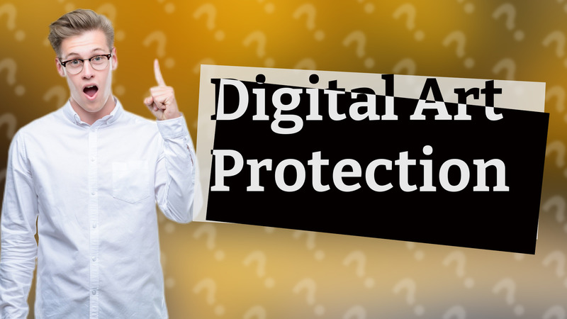 Digital Art Protection