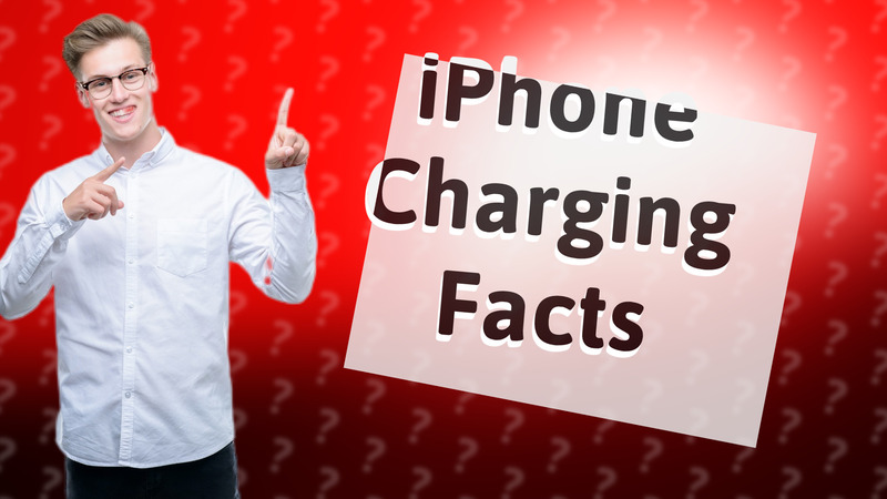 iPhone Charging Facts
