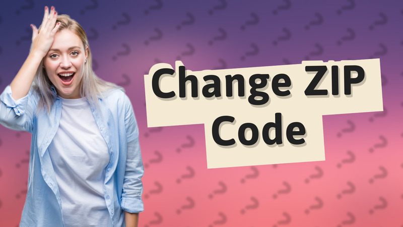 Change ZIP Code